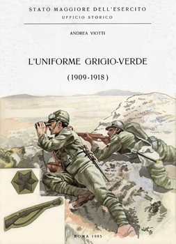 LUniforme Grigio-Verde (1909-1918)