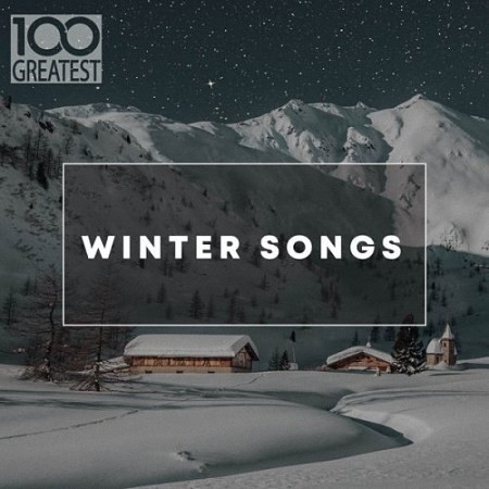 VA - 100 Greatest Winter Songs (2019)