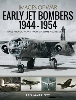 Early Jet Bombers 1944-1954 (Images of War)