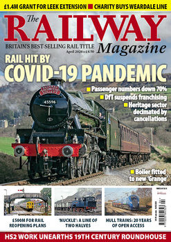 The Railway Magazine 2020-04
