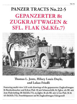 Gepanzerter 8t Zugkraftwagen & SFL. Flak (Sd.Kfz.7) (Panzer Tracts No.22-5)