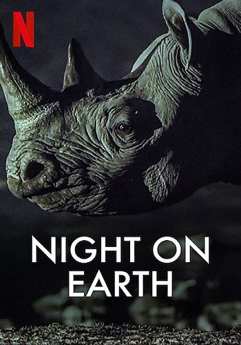 Ночь на Земле (1-7 серии из 7) / Night on Earth (2020) (4K, HEVC, Dolby Vision / WEB-DL) 2160p