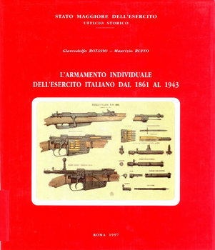 LArmamento Individuale DellEsercito dal 1861 al 1943