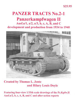 Panzerkampfwagen II Ausf.a/1, a/2, a/3, b, c, A, B and C (Panzer Tracts No.2-1)