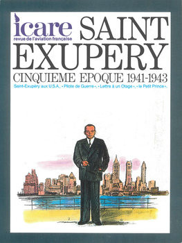 Saint Exupery: Cinquieme Epoque 1941-1943 (Icare 84)