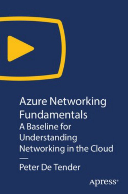 Azure Networking Fundamentals: A Baseline for Understanding Networking in the Cloud