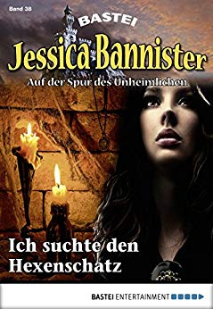 Cover: Jessica Bannister 38 - Ich suchte den Hexenschatz - Farell, Janet