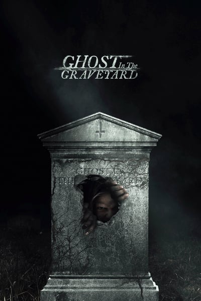 Ghost In The Graveyard 2019 1080p WEBRip x264-YiFY