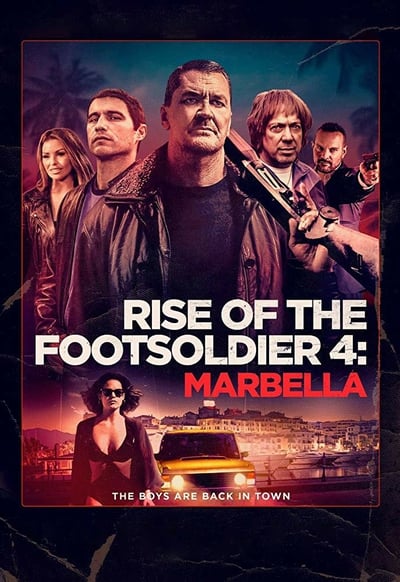 Rise of the Footsoldier 4 Marbella 2019 720p WEB-DL x264 Ganool