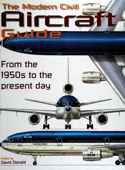 The Modern Civil Aircraft Guide: From the 1950s to the Present Day