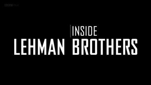 BBC - Storyville - Inside Lehman Brothers The Whistleblowers (2019) 720p HDTV