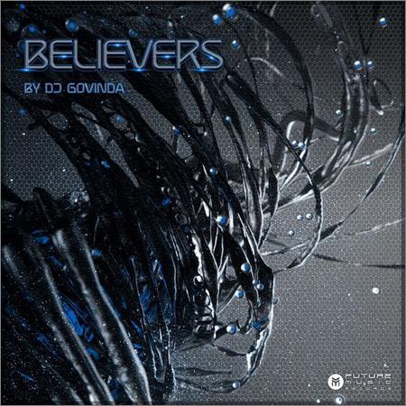 VA - Believers (Compiled By DJ Govinda) (November 11, 2019)