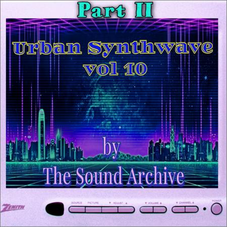 VA - Urban Synthwave vol 10 (by The Sound Archive) part II (2019)