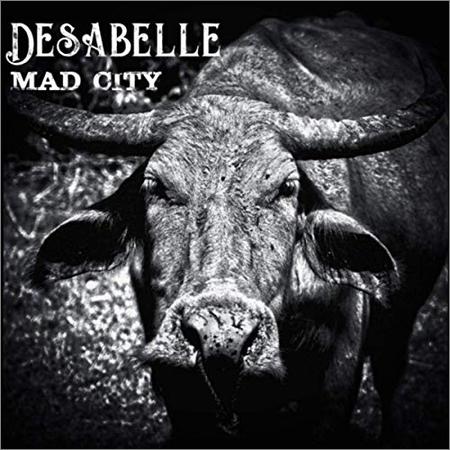 Desabelle - Mad City (November 16, 2019)