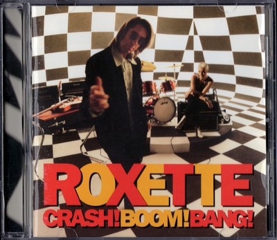 Roxette - Crash! Boom! Bang! (1994) [EMI Music | Canada]