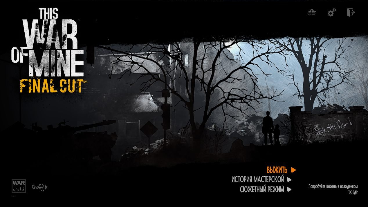 This War of Mine: Final Cut (2019/RUS/ENG/MULTi12/RePack) PC