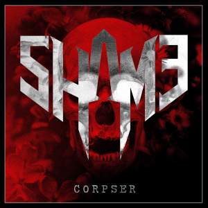 SHAME. - CORPSER [Single] (2019)
