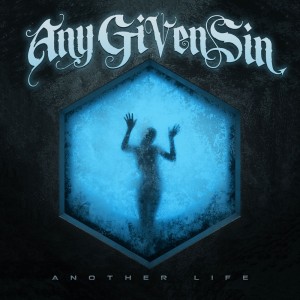 Any Given Sin - Another Life (Single) (2019)