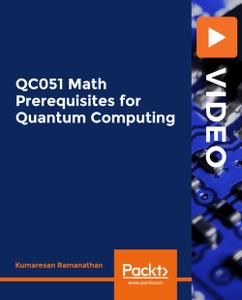 QC051 Math Prerequisites for Quantum Computing