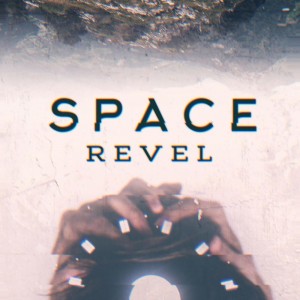 Revel - Space (Single) (2019)