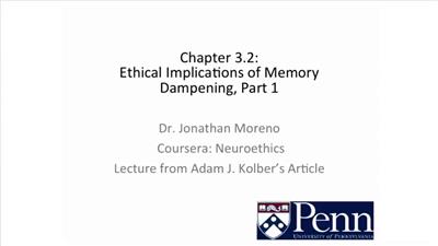 Coursera   Neuroethics with Jonathan D. Moreno (University of Pennsylvania)