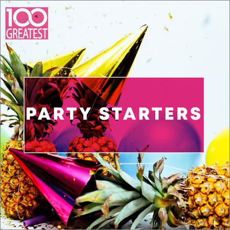 VA - 100 Greatest Party Starters (2019)