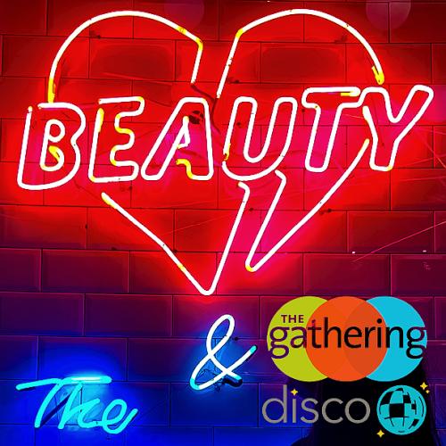 Beauty And The Gathering Disco (2019)