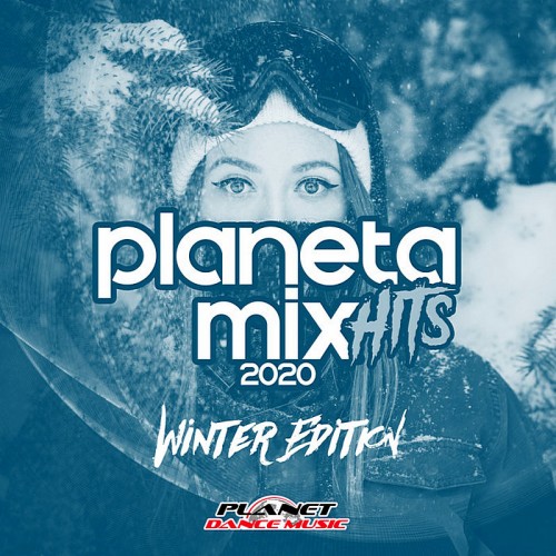 Planeta Mix Hits 2020: Winter Edition (2019)