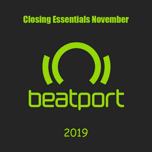 Beatport Closing Essentials November (2019)