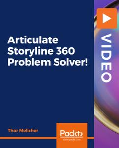 Articulate Storyline 360 Problem Solver!