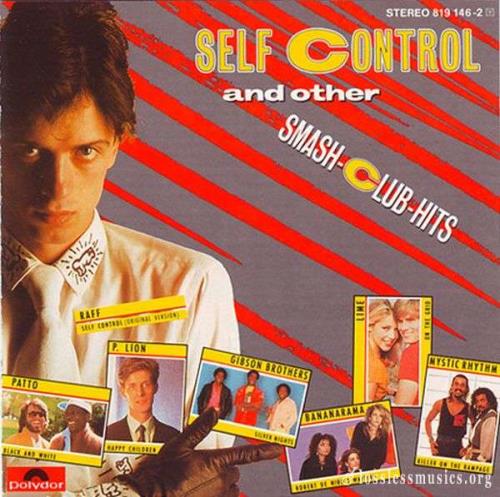 Self Control And Other Smash Club Hits (1984) FLAC