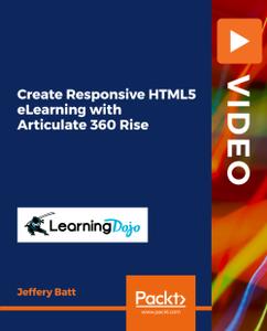 Create Responsive HTML5 eLearning with Articulate 360 Rise
