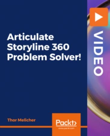 Packt - Articulate Storyline 360 Problem Solver!