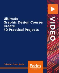 Ultimate Graphic Design Course: Create 40 Practical Projects