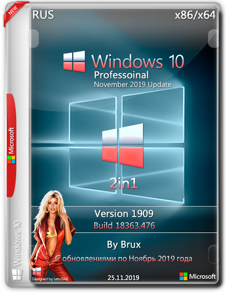 Windows 10 Professional x86/x64 2in1 1909.18363.476 by Brux (RUS/2019)