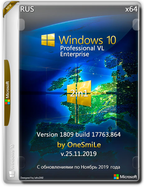 Windows 10 x64 Pro/Ent 2in1 1809.17763.864 by OneSmiLe v.25.11.2019 (RUS)