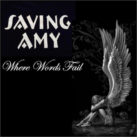 Saving Amy - Where Words Fail (November 25, 2019)