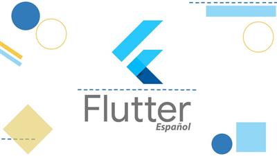 Flutter: Tu guГ­a completa de desarrollo para IOS y Android