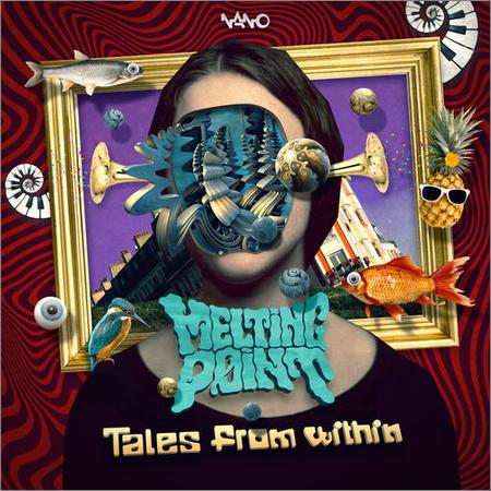Melting Point - Tales from Within (November 25, 2019)