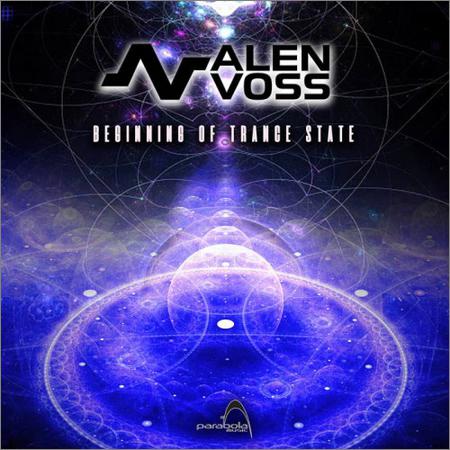 Alen Voss - Beginning Of Trance State (November 15, 2019)