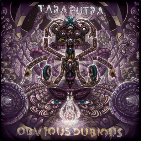 Tara Putra - Obvious Dubious (November 13, 2019)