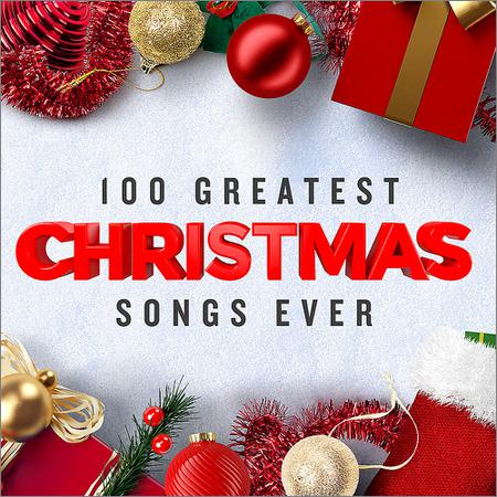 VA - 100 Greatest Christmas Songs Ever (Top Xmas Pop Hits) (2019)