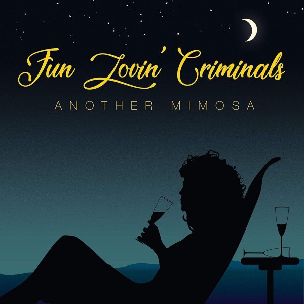 Fun Lovin' Criminals - Another Mimosa (2019) FLAC
