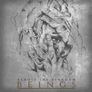 Across the Kingdom - Beings (2019)