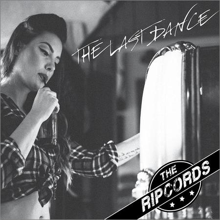 The Ripcords - The Last Dance (2019)