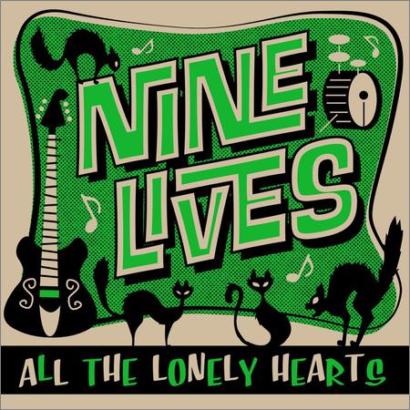 Nine Lives - All the Lonely Hearts (November 29, 2019)
