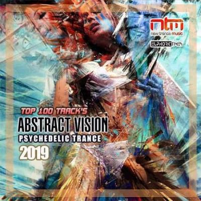 Abstract Vision: Psychedelic Trance (2019)