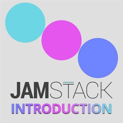 Introduction to JAMStack