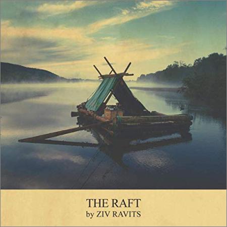 Ziv Ravits - The Raft (2019)