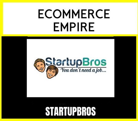 StartupBros - E-Commerce Empire
